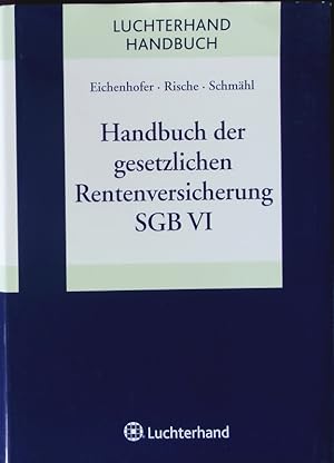 Bild des Verkufers fr Handbuch der gesetzlichen Rentenversicherung - SGB VI. zum Verkauf von Antiquariat Bookfarm