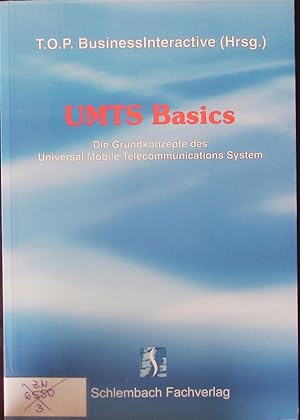 Seller image for UMTS Basics. Die Grundkonzepte des Universal Mobile Telecommunications System. for sale by Antiquariat Bookfarm