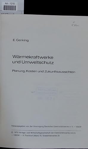 Bild des Verkufers fr Wrmekraftwerke und Umweltschutz. Planung, Kosten und Zukunftsaussichten zum Verkauf von Antiquariat Bookfarm