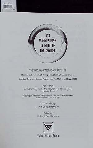 Imagen del vendedor de Gas Wrmepumpen in Industrie und Gewerbe. Wrmepumpentechnologie Band VII a la venta por Antiquariat Bookfarm