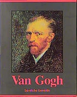 Immagine del venditore per Vincent van Gogh. Smtliche Gemlde venduto da CSG Onlinebuch GMBH