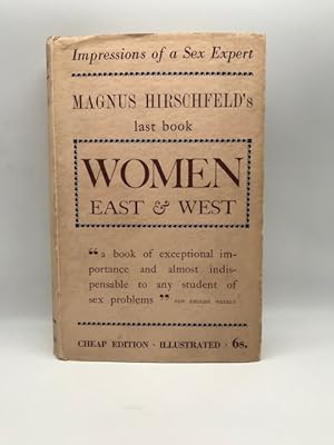 Bild des Verkufers fr WOMEN EAST & WEST : IMPRESSIONS OF A SEX EXPERT zum Verkauf von Surrey Hills Books