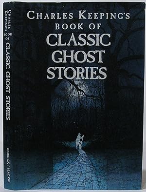 Bild des Verkufers fr Charles Keeping's Book of Classic Ghost Stories zum Verkauf von SmarterRat Books