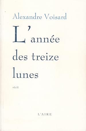 L'année des traize lunes.