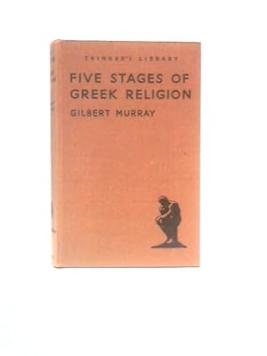 Bild des Verkufers fr Five Stages of Greek Religion, Thinkers Library zum Verkauf von World of Rare Books