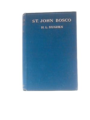 Imagen del vendedor de St. John Bosco 1815-1888 a la venta por World of Rare Books