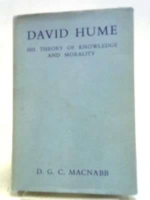 Imagen del vendedor de David Hume: His Theory of Knowledge and Morality a la venta por World of Rare Books