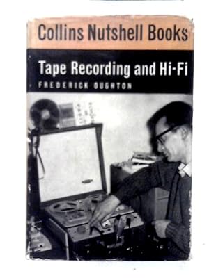 Bild des Verkufers fr Tape Recording and Hi-fi (Nutshell Books) zum Verkauf von World of Rare Books