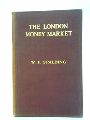 Bild des Verkufers fr The London Money Market zum Verkauf von World of Rare Books