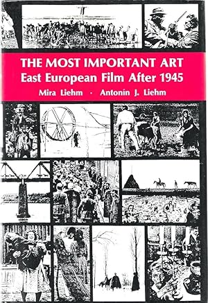 Seller image for The Most Important Art: East European Film After 1945 for sale by Messinissa libri