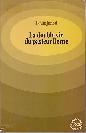 La double vie du Pasteur Berne