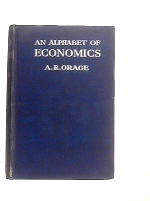 Imagen del vendedor de An Alphabet of Economics a la venta por World of Rare Books