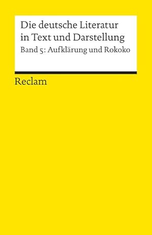 Seller image for Die deutsche Literatur. Ein Abriss in Text und Darstellung: Aufklrung und Rokoko for sale by CSG Onlinebuch GMBH
