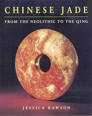 Seller image for Chinese Jade: From the Neolithic to the Qing for sale by Joseph Burridge Books