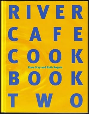 Image du vendeur pour River Cafe Cook Book Two. 1st. edn. 1997. mis en vente par Janet Clarke Books ABA