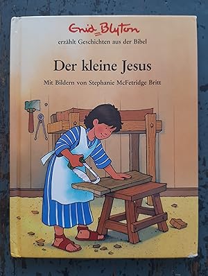 Bild des Verkufers fr Der kleine Jesus (=Geschichten aus der Bibel, Bd. 3) zum Verkauf von Versandantiquariat Cornelius Lange