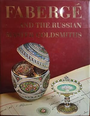 Seller image for FABERG AND THE RUSSIAN MASTER GOLDSMITHS. for sale by Livraria Castro e Silva