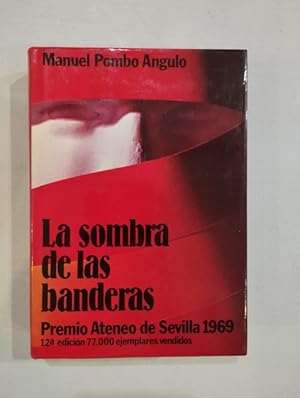 Imagen del vendedor de La sombra de las banderas a la venta por Saturnlia Llibreria