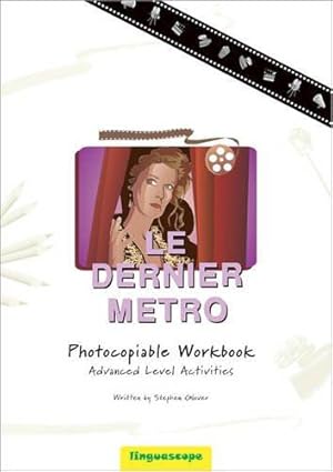 Seller image for Le Dernier métro - Photocopiable Workbook (Advanced Level Activities) (Le Dernier Metro) for sale by WeBuyBooks