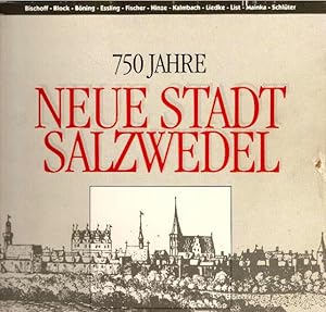 Imagen del vendedor de 750 Jahre neue Stadt Salzwedel. a la venta por Antiquariat & Buchhandlung Rose