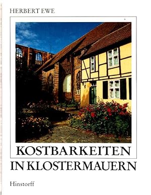 Bild des Verkufers fr Kostbarkeiten in Klostermauern. Zur Geschichte, Restaurierung und Nutzung des Franziskanerklosters Sankt Johannis zu Stralsund. zum Verkauf von Antiquariat & Buchhandlung Rose