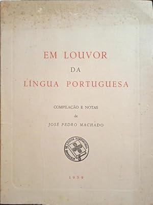 Imagen del vendedor de EM LOUVOR DA LINGUA PORTUGUESA. a la venta por Livraria Castro e Silva