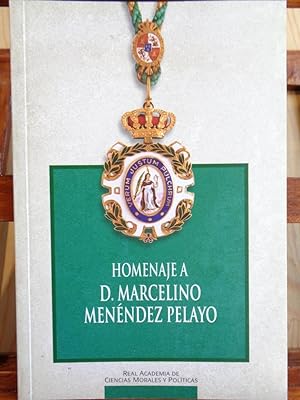 Imagen del vendedor de HOMENAJE A D. MARCELINO MENÉNDEZ PELAYO a la venta por LIBRERÍA ROBESPIERRE