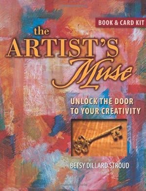 Seller image for The Artist's Muse: Unlock the Door to Your Creativity for sale by WeBuyBooks