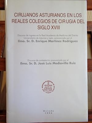 Seller image for CIRUJANOS ASTURIANOS EN LOS REALES COLEGIOS DE CIRUGA DEL SIGLO XVIII (Dedicatoria Autgrafa) for sale by LIBRERA ROBESPIERRE