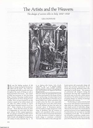 Image du vendeur pour The Artists and the Weavers: The Design of Woven Silks in Italy 1350-1550. An original article from Apollo, International Magazine of the Arts, 1987. mis en vente par Cosmo Books