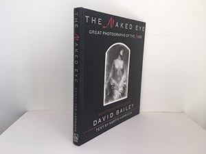 Seller image for The Naked Eye: Great Photographs of the Nude for sale by Quinto Bookshop