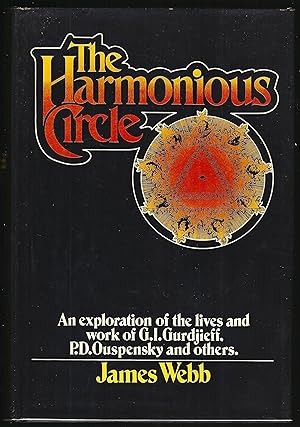 Immagine del venditore per The Harmonious Circle: An exploration of the lives and work of G.I Gurdjieff. P.D Ouspensky and others venduto da Chaucer Bookshop ABA ILAB