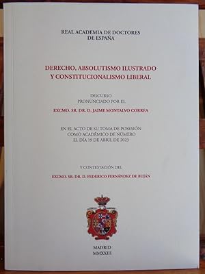 Bild des Verkufers fr DERECHO, ABSOLUTISMO ILUSTRADO Y CONSTITUCIONALISMO LIBERAL zum Verkauf von LIBRERA ROBESPIERRE