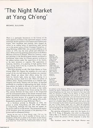 Immagine del venditore per The Night Market at Yang Ch'eng': The Fascination in the History of the Jesuit Painters in China. An original article from Apollo, International Magazine of the Arts, 1968. venduto da Cosmo Books