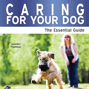 Immagine del venditore per Caring for Your Dog: The Essential Guide (Need 2 Know) venduto da WeBuyBooks