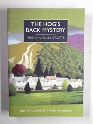 Image du vendeur pour The Hog's Back mystery mis en vente par Cotswold Internet Books