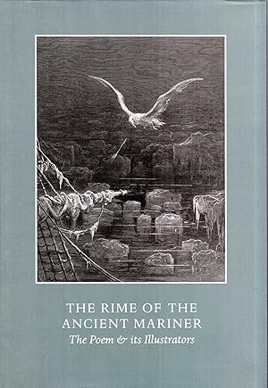 Immagine del venditore per The Rime of the Ancient Mariner: The Poem and its Illustrators venduto da Pendleburys - the bookshop in the hills