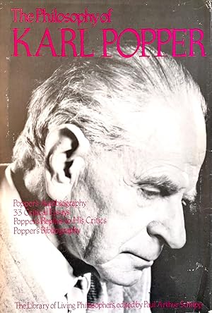 The Philosophy of Karl Popper, Part 1 (The Library of Living Philosophers)