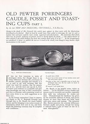Seller image for Old Pewter Porringers, Caudle, Posset and Toasting Cups. Parts 1 and 3. An original article from Apollo, International Magazine of the Arts. for sale by Cosmo Books