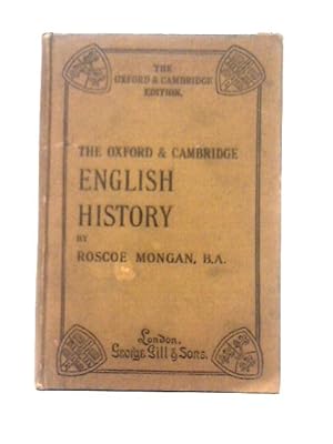 Image du vendeur pour The Oxford and Cambridge History of England: For School Use mis en vente par World of Rare Books