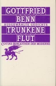 Bild des Verkufers fr Trunkene Flut (Cotta's Bibliothek der Moderne, Bd. 84): Ausgewhlte Gedichte zum Verkauf von Antiquariat Kastanienhof