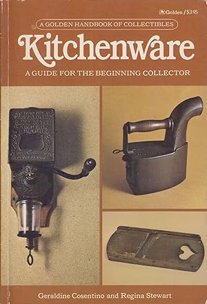Bild des Verkufers fr Kitchenware: A Guide for the Beginning Collector (Golden Handbook of Collectibles) zum Verkauf von Adventures Underground