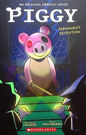 Bild des Verkufers fr Piggy: Permanent Detention zum Verkauf von Adventures Underground
