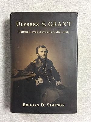 Seller image for Ulysses S. Grant: Triumph Over Advcersity, 1822-1865 for sale by Book Nook