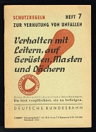 Seller image for Schutzregeln zur Verhtung von Unfllen: Heft 7: Verhalten mit Leitern, auf Gersten, Masten und Dchern. - for sale by Libresso Antiquariat, Jens Hagedorn