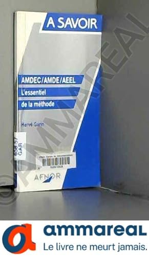 Image du vendeur pour AMDEC / AMDE / AEEL : L'Essentiel de la mthode mis en vente par Ammareal