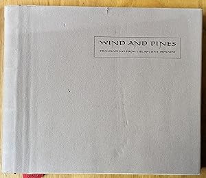 Seller image for Wind and Pines: Translations from the Ancient Japanese for sale by Moe's Books