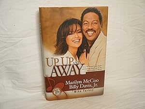 Immagine del venditore per Up, Up, and Away How We Found Love, Faith, and Lasting Marriage in the Entertainment World venduto da curtis paul books, inc.