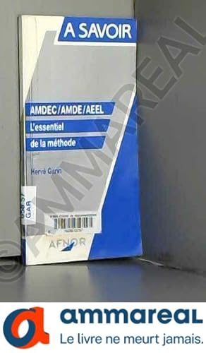 Image du vendeur pour AMDEC / AMDE / AEEL : L'Essentiel de la mthode mis en vente par Ammareal