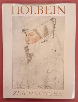 Seller image for Hans Holbein der Jngere, Zeichnungen. for sale by Frans Melk Antiquariaat